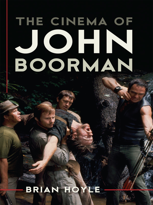 Title details for The Cinema of John Boorman by Brian Hoyle - Available